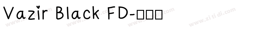 Vazir Black FD字体转换